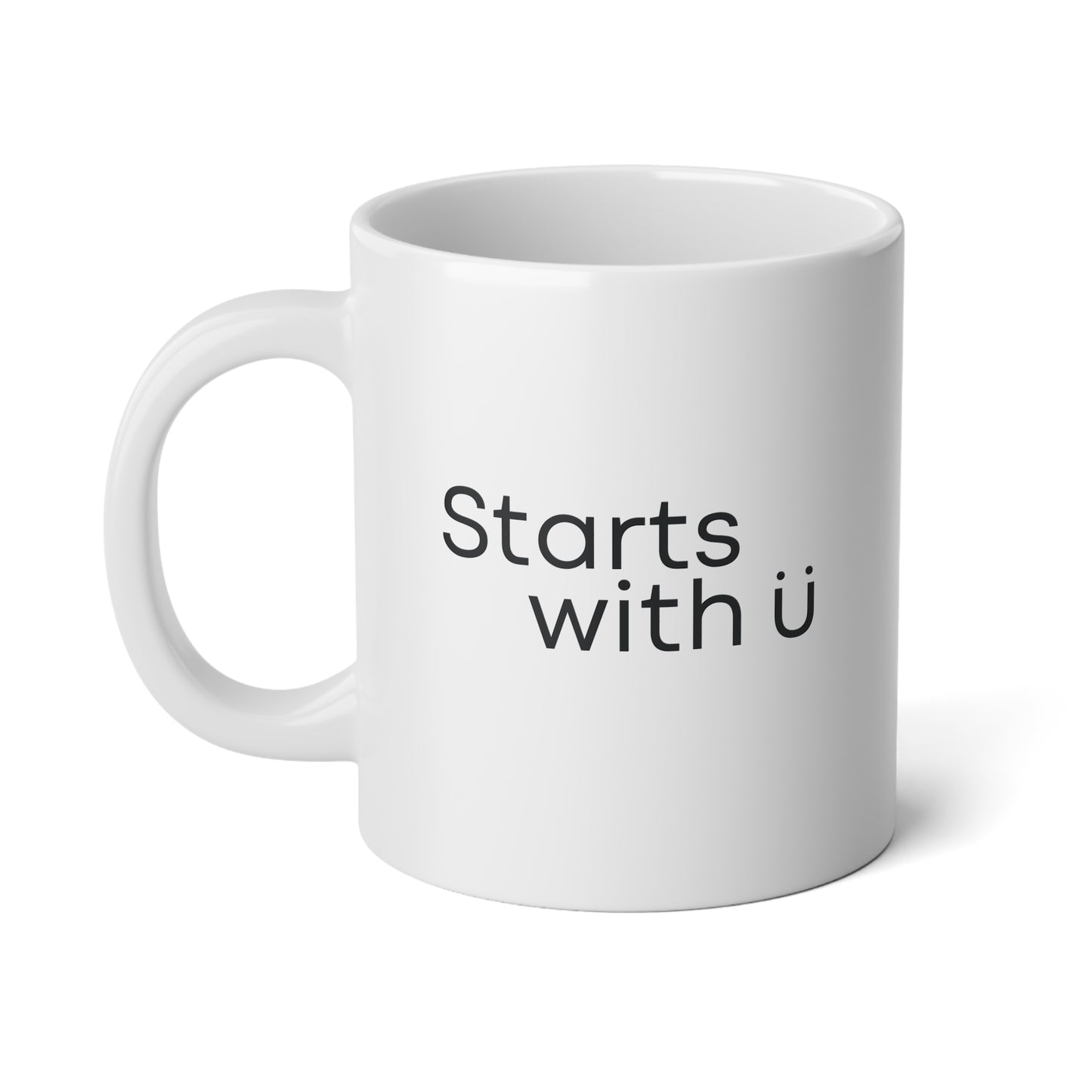 Starts With U | Jumbo Mug