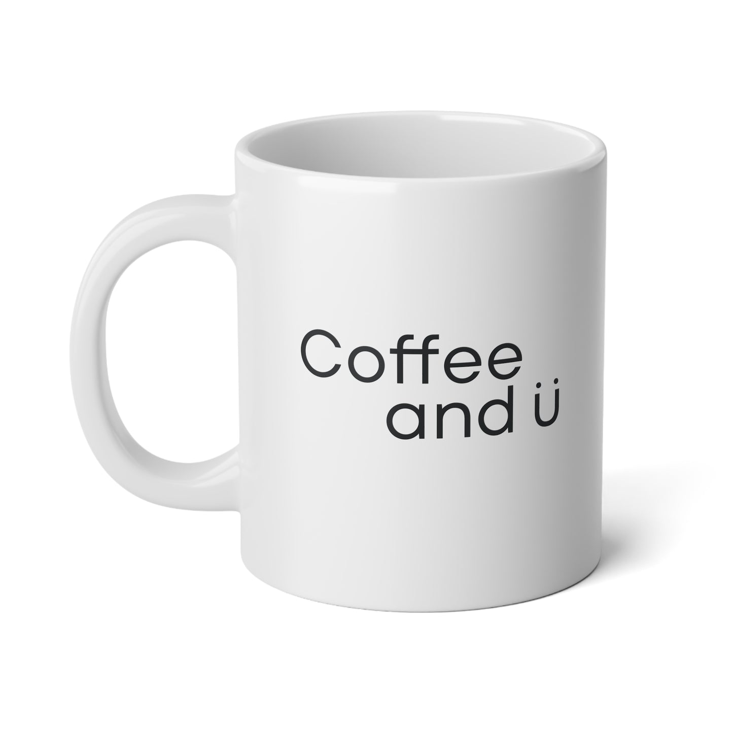 Coffee And U | Jumbo Mug