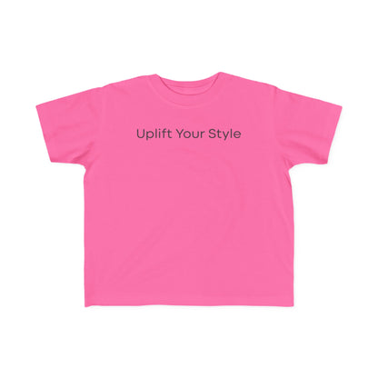 Uplift Your Style | Toddler T-Shirt