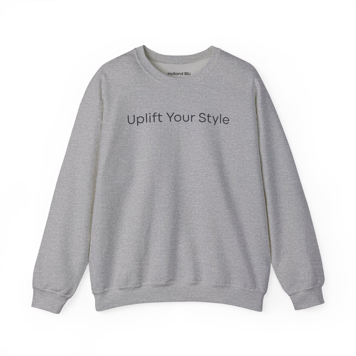 Uplift Your Style | Unisex Crewneck Sweatshirt