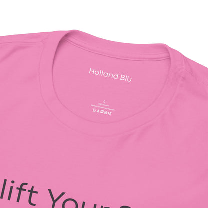 Uplift Your Style | Unisex T-Shirt