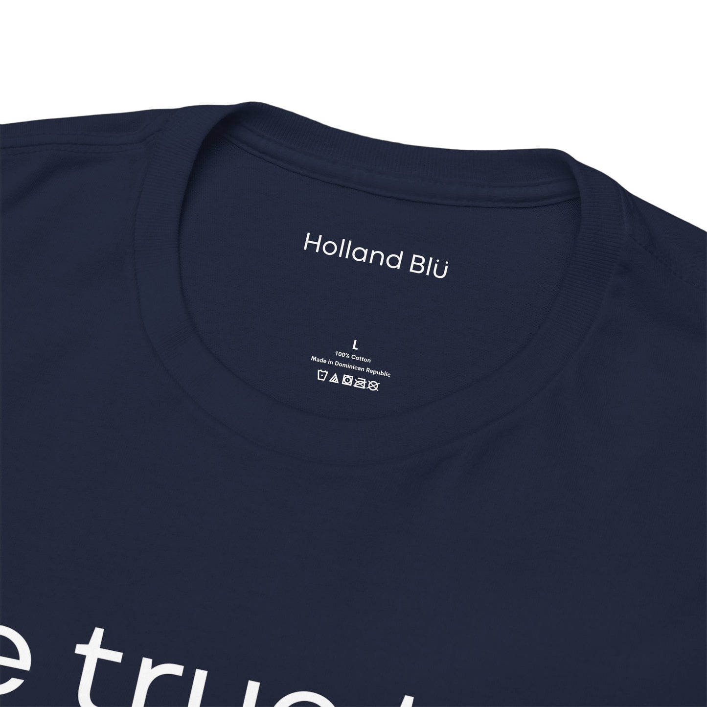 Be True To U | Unisex T-Shirt