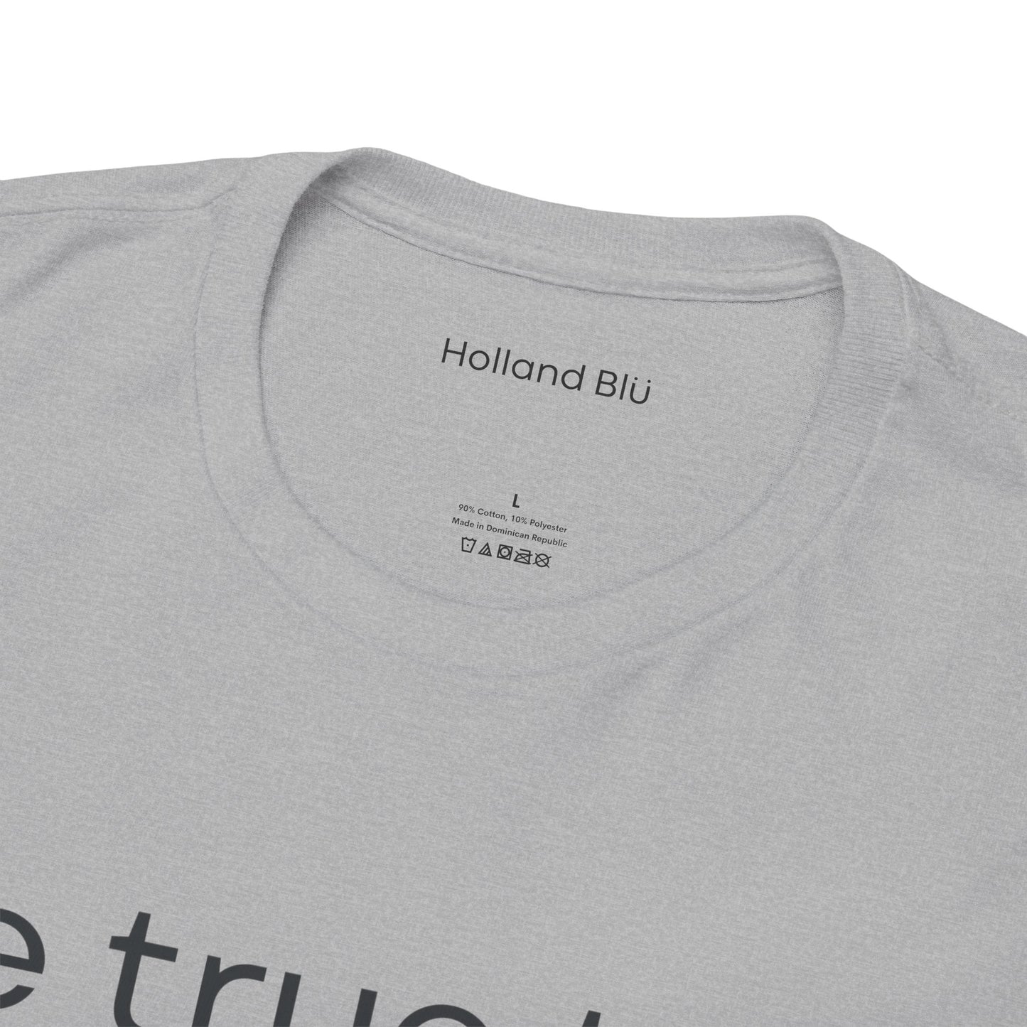 Be True To U | Unisex T-Shirt