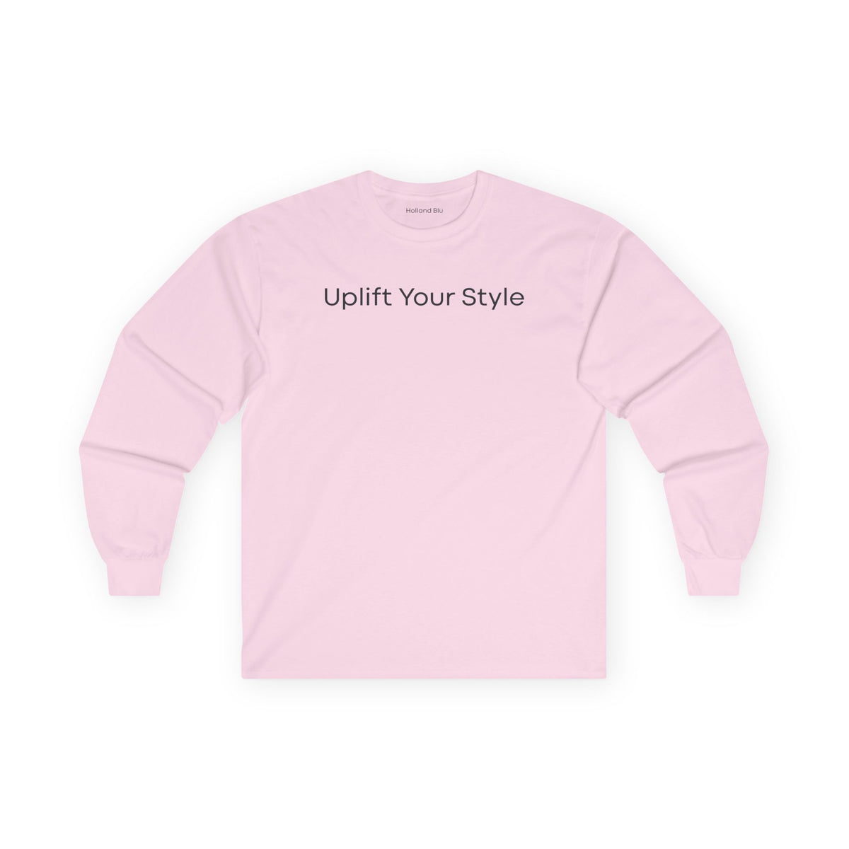 Uplift Your Style | Unisex Long Sleeve T-Shirt
