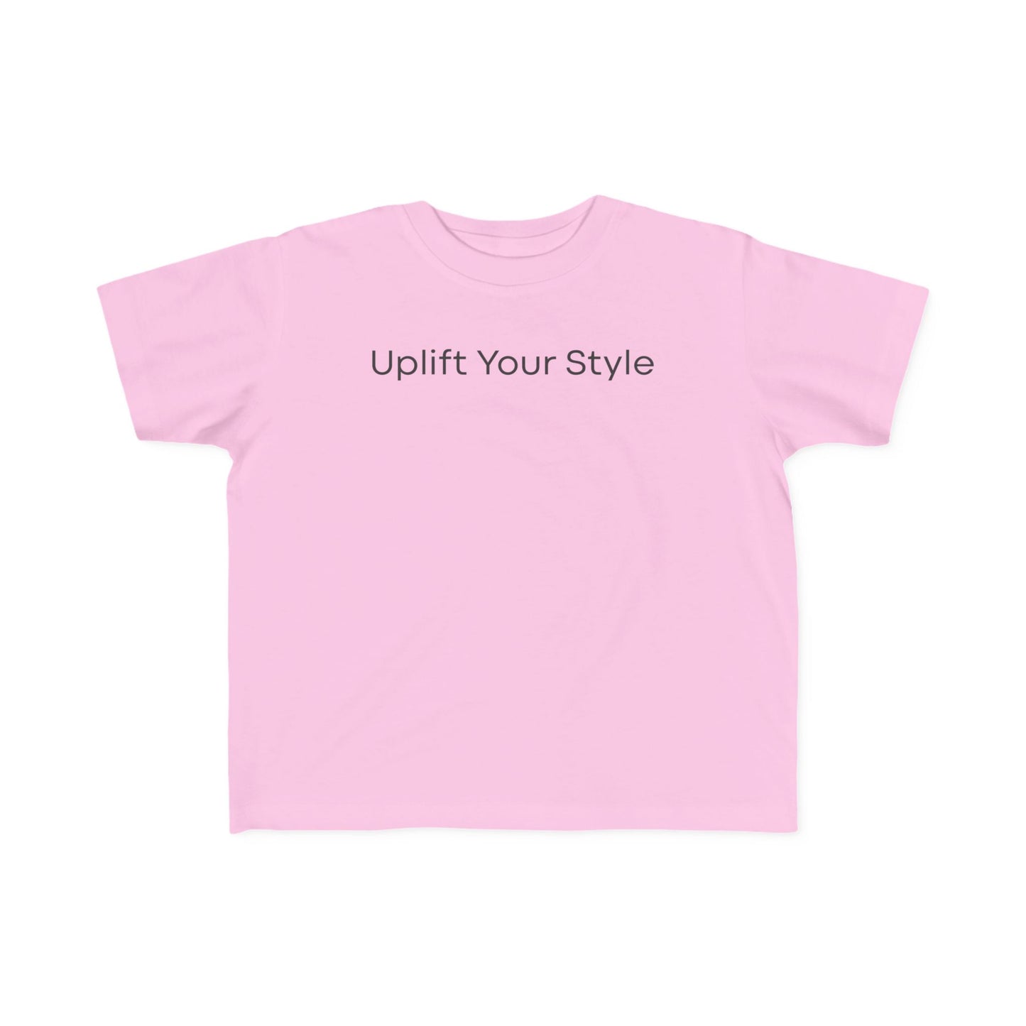 Uplift Your Style | Toddler T-Shirt