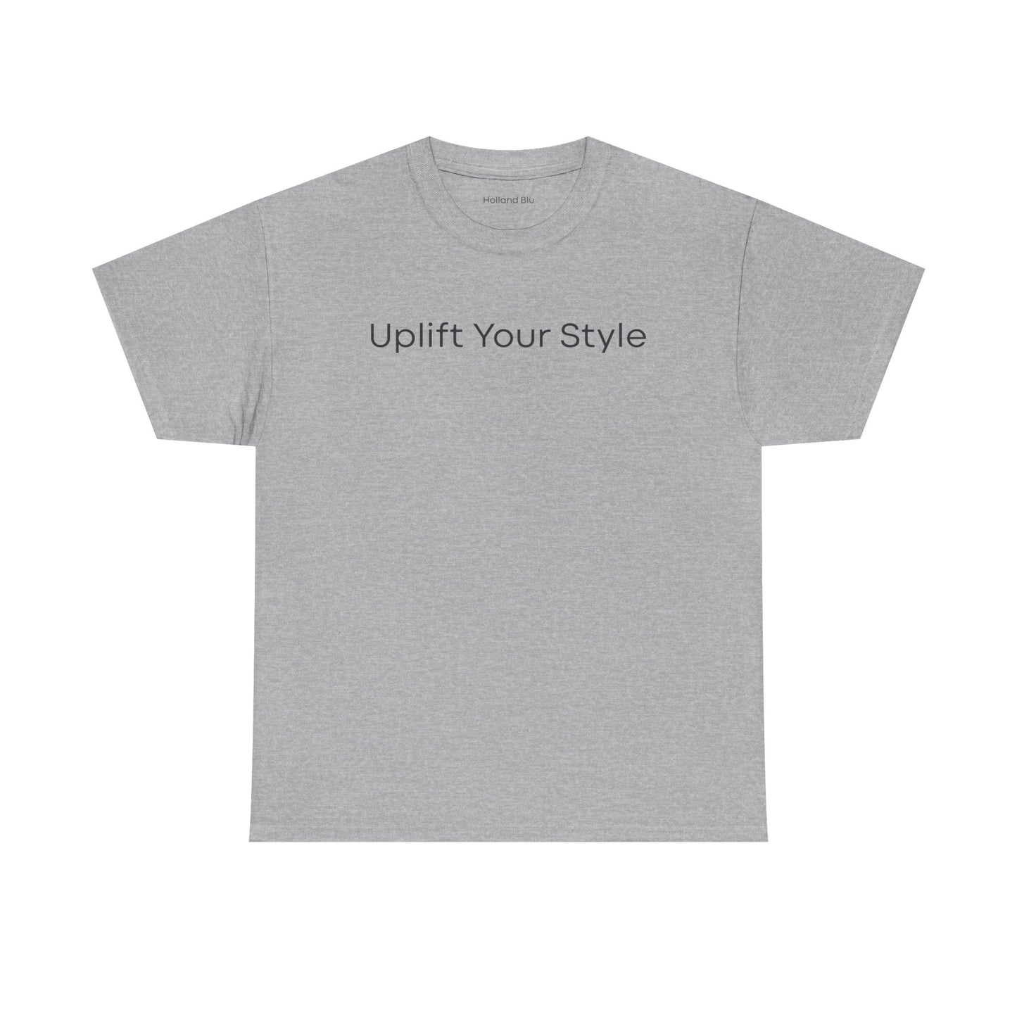 Uplift Your Style | Unisex T-Shirt
