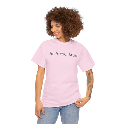 Uplift Your Style | Unisex T-Shirt