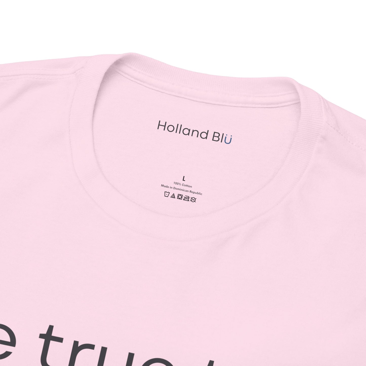 Be True To U | Unisex T-Shirt