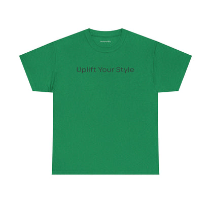 Uplift Your Style | Unisex T-Shirt