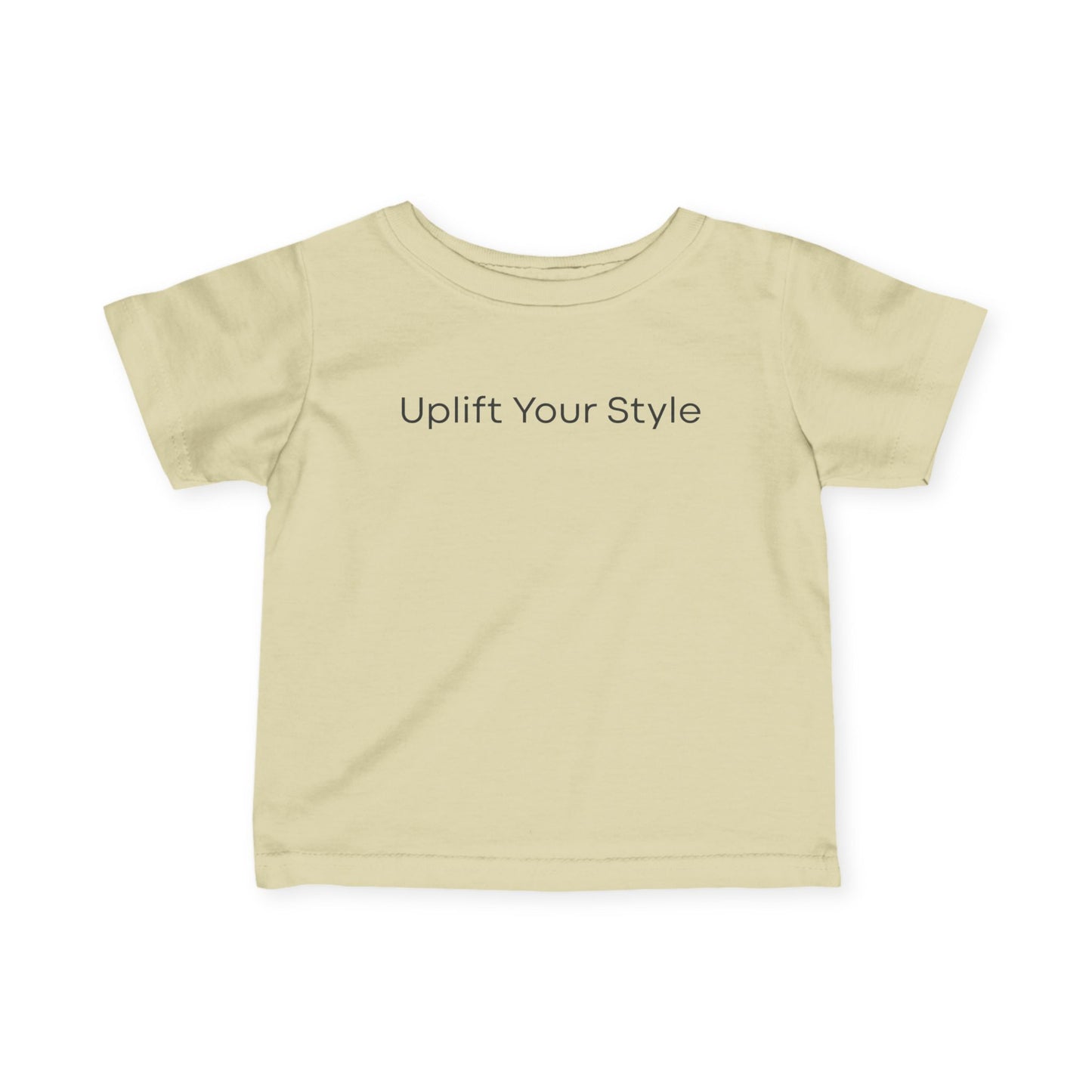 Uplift Your Style | Infant T-Shirt