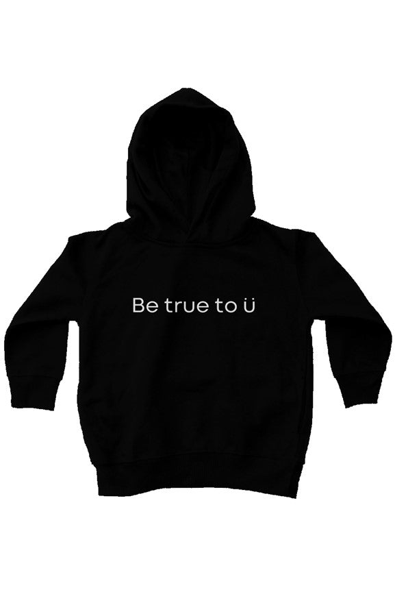 Be True To U | Kids Fleece Pullover Hoodie