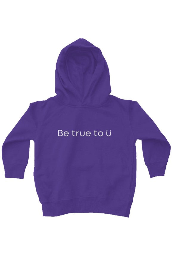 Be True To U | Kids Fleece Pullover Hoodie
