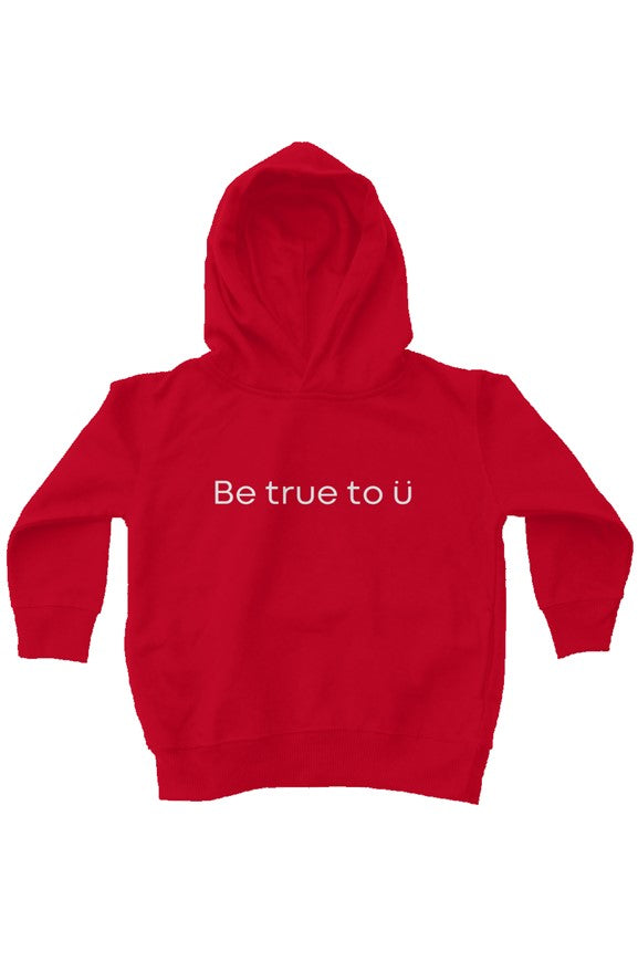 Be True To U | Kids Fleece Pullover Hoodie