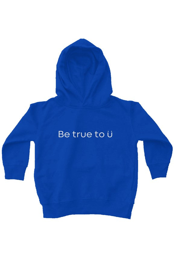 Be True To U | Kids Fleece Pullover Hoodie