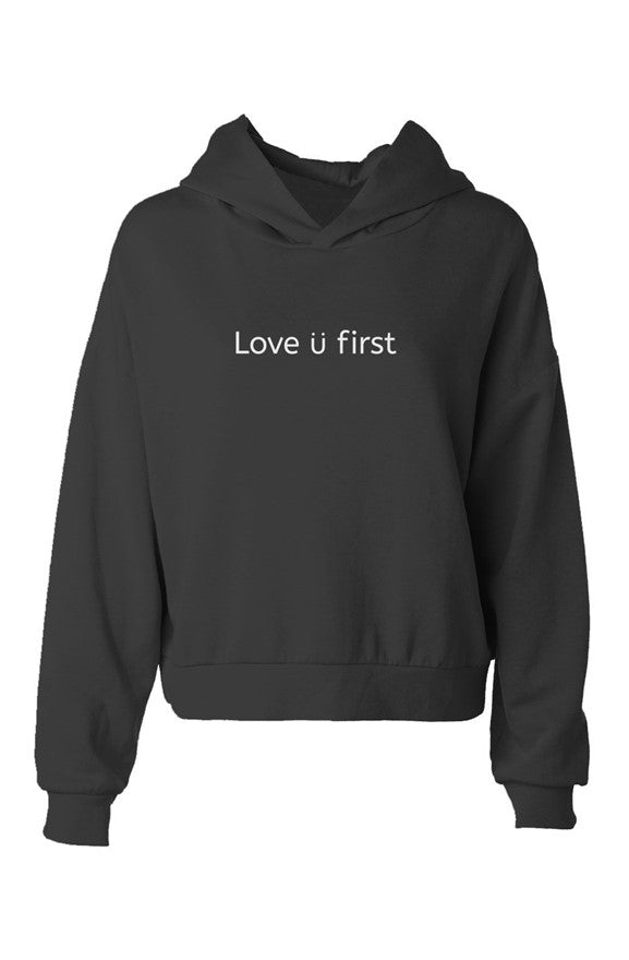 Love U First | Women's Hip Height Hoodie