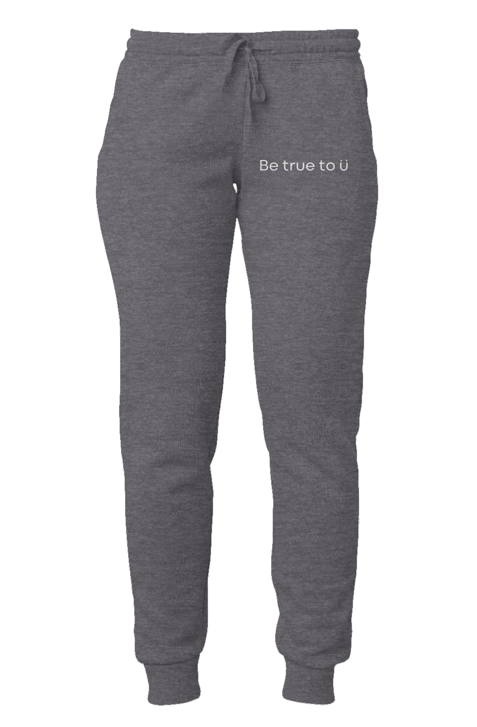 Be True To U | Women's Sweatpants