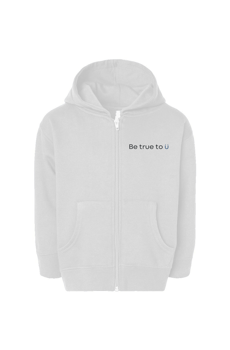 Be True To U | Toddler Zip Hoodie