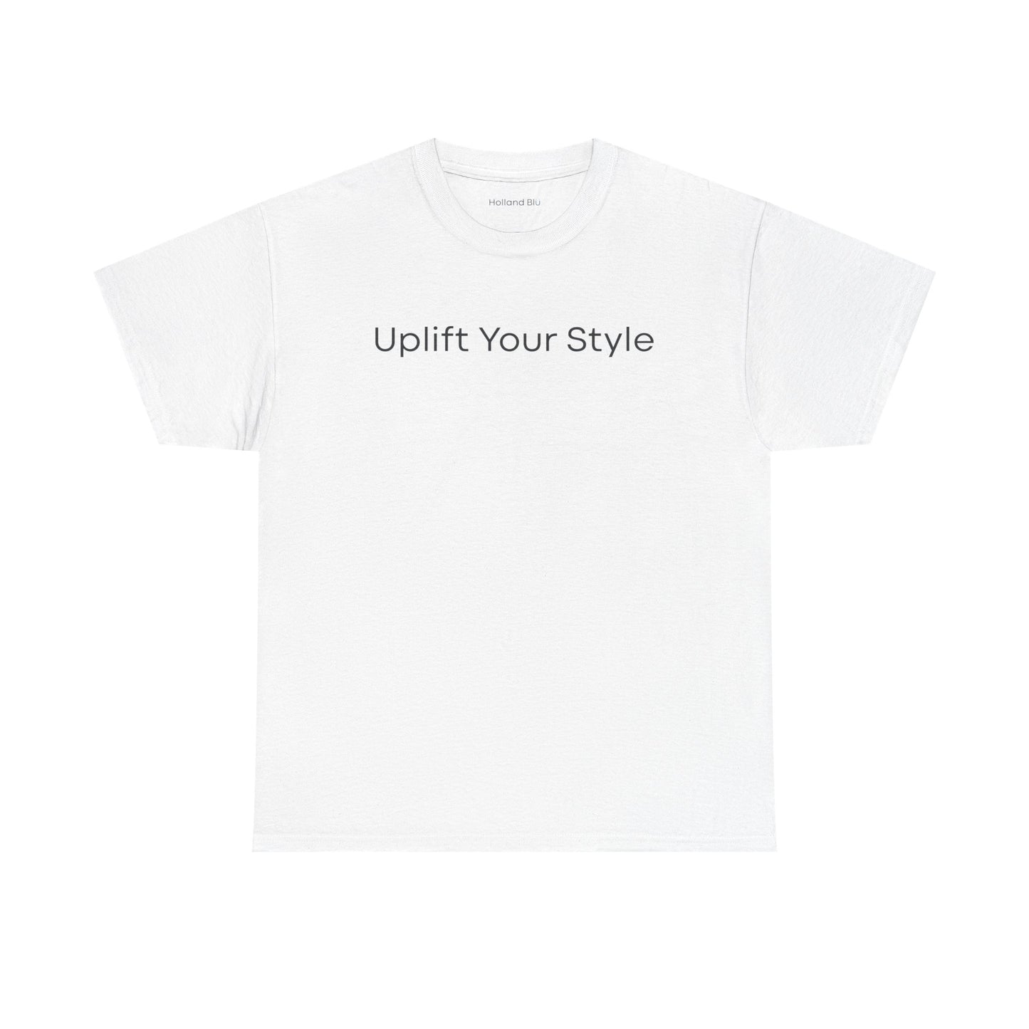 Uplift Your Style | Unisex T-Shirt