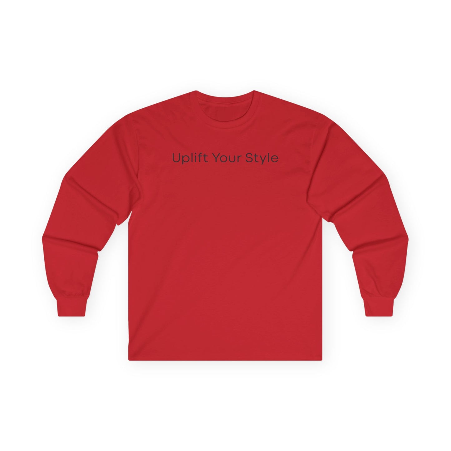 Uplift Your Style | Unisex Long Sleeve T-Shirt