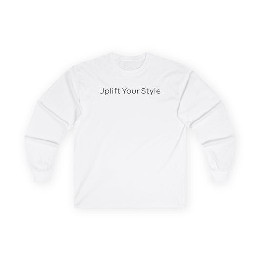 Uplift Your Style | Unisex Long Sleeve T-Shirt