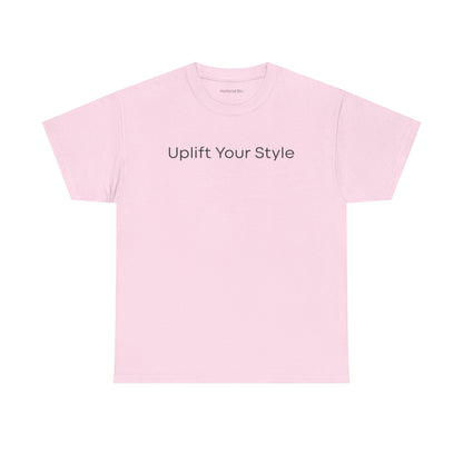 Uplift Your Style | Unisex T-Shirt